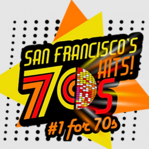 San Francisco's 70's HITS!