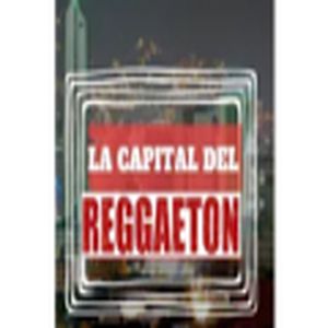 La Capital Del Reggaeton