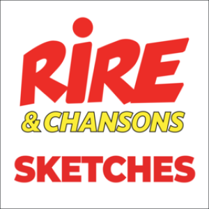 Rire & Chansons Sketches