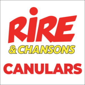 Rire & Chansons Canulars