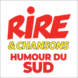 Rire Chansons - Humour du Sud