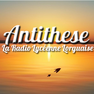 Antithes - La Radio Lycéenne Lorguaise