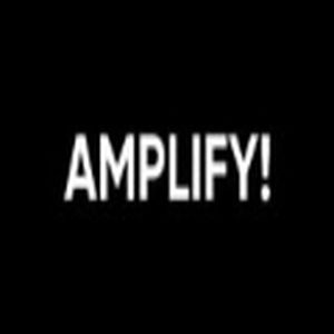 AMPLIFY!