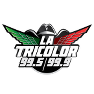 La Tricolor 99.5 FM y 99.9 FM