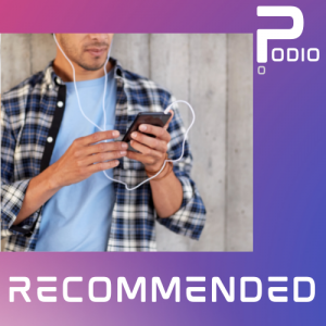 Podio Podcast Radio - Recommended