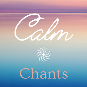 Calm Chants