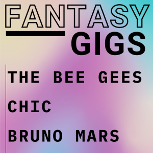 Fantasy Gigs Disco Live