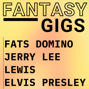 Fantasy Gigs Rock N Roll Live