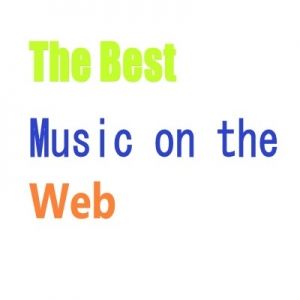 The Best Music on the Web