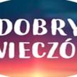 Open - Dobry Wiecz³r FM