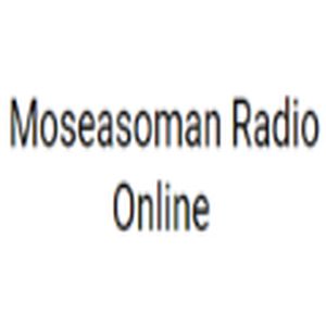 Moseasoman Radio Online