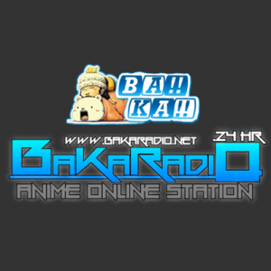 BaKaRadio Anime Radio Online 24 HR