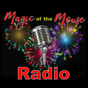 Magic of the Mouse Radio